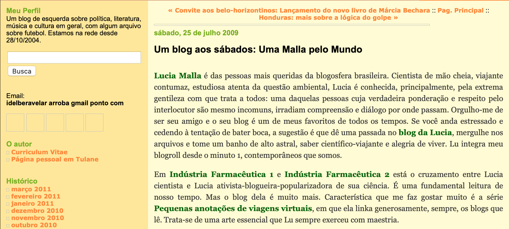 Um blog aos sábados - Lucia Malla - Sem vergonha de ser feliz
